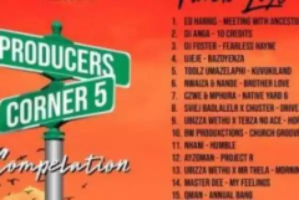 Producers Corner 5  Compilation BY Czwe X Mphura